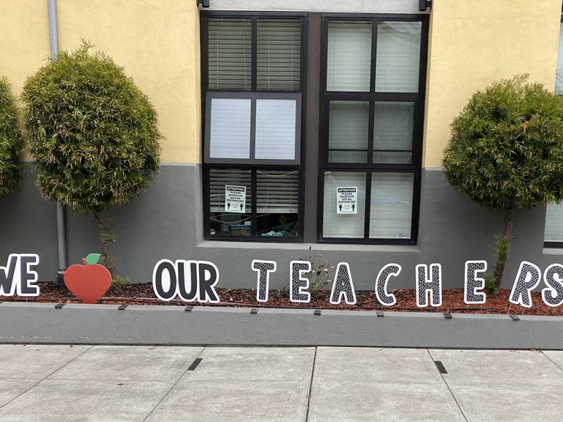 Sign saying We love our teachers