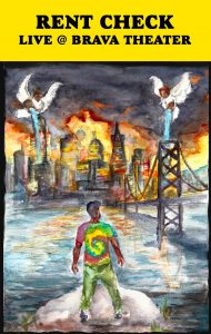 Rent check live at brava theater.