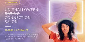 A flyer for the un halloween dating connection salon.