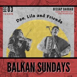 Dan lia and friends balkan sundays.