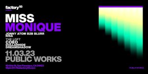 A poster for miss monique's public works.