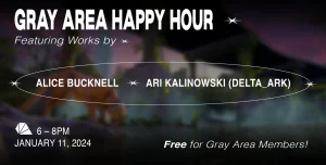 A poster for the gray area happy hour.