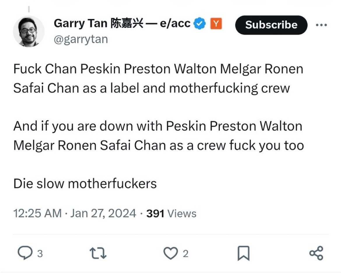 A post on X from Garry Tan wishing death upon San Francisco supervisors, reading: "Fuck Chan Peskin Preston Walton Melgar Ronen Safai Chan as a label and motherfucking crew ... And if you are down with Peskin Preston Walton Melgar Ronen Safai Chan as a crew fuck you too ... Die slow motherfuckers."