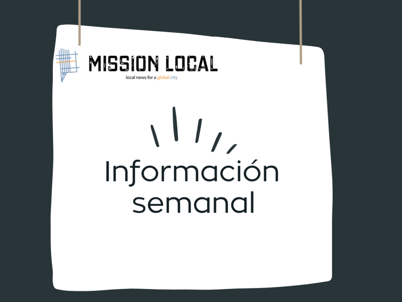 Hanging sign with the text "mission local - información semanal" indicating weekly local news information.