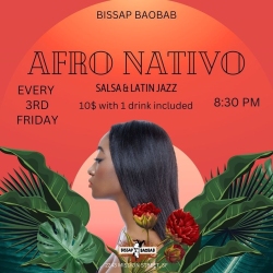 Colorful event poster for "Afro Nativo" at Bissap Baobab, featuring Salsa and Latin Jazz. Held every 3rd Friday at 8:30 PM, the event costs $10 and includes one drink.