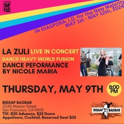 Promotional flyer for la zuli concert with nicole maria's dance performance on may 9th at bissap baobab, san francisco; includes event details and pricing.