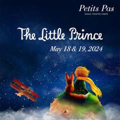 Poster for "the little prince" theater show, featuring the prince and a fox sitting on a small planet with a flying plane above, event dates may 18 & 19, 2024.