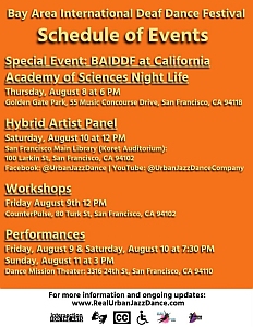A flyer detailing the schedule of events for the Bay Area International Deaf Dance Festival, including a special event, hybrid artist panel, workshops, and performances from August 3 to 12, 2018.