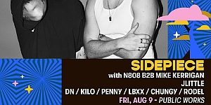 Monochrome photo of two people wearing casual clothing. Event details include "SIDEPIECE" with various artists listed, scheduled for Fri, Aug 9 at Public Works. Bright graphic elements frame the image.