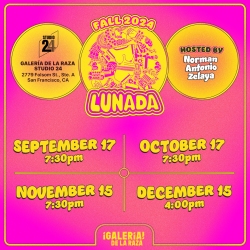 Promotional poster for Lunada Fall 2024 at Galería de la Raza, San Francisco, featuring event dates from September to December and hosted by Norman Antonio Zelaya.