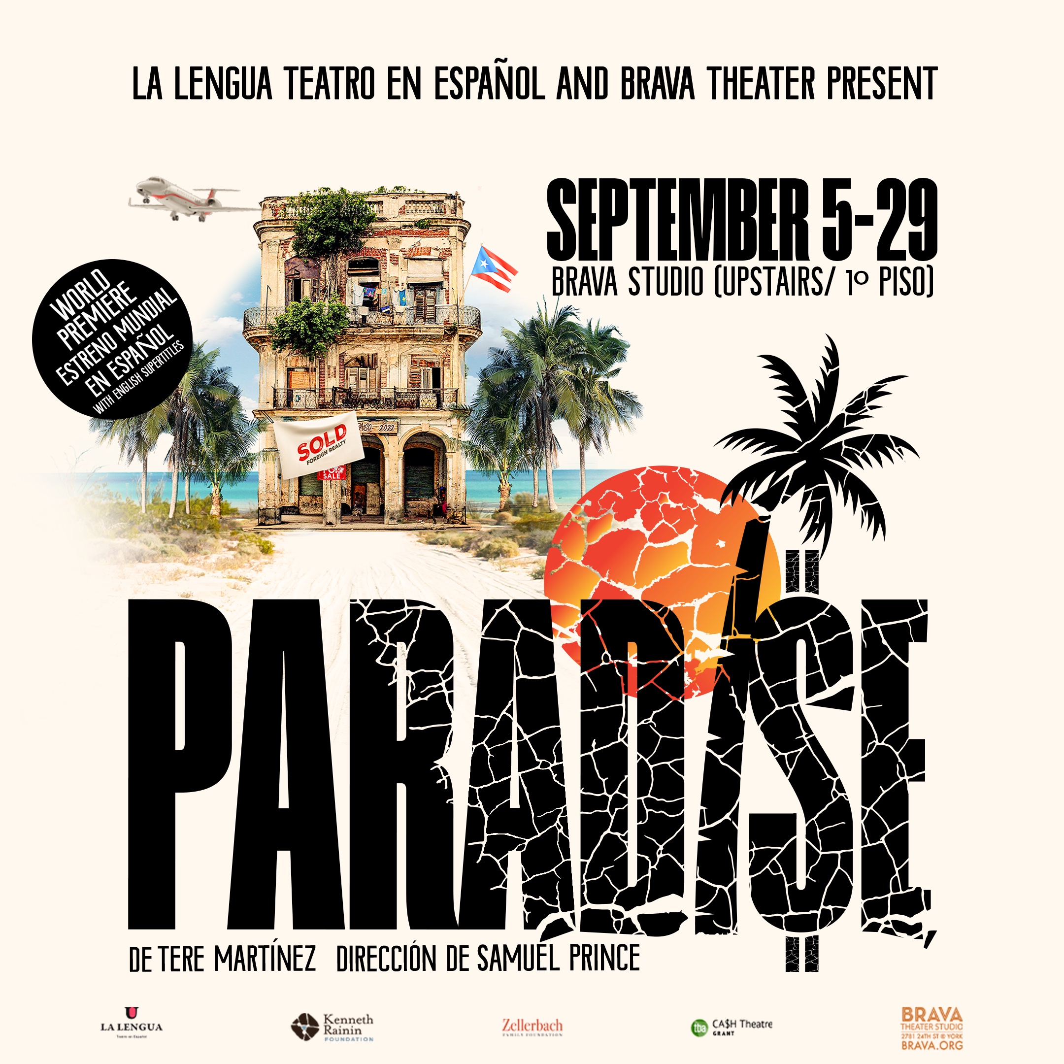Poster for "Paradise" play by Tere Martínez, directed by Samuel Prince. Showing Sept 5-29 at Brava Studio. Bilingual text in Spanish and English with images of a building, palm tree, and a sunset. Celebrate Spanish language theater this fall!