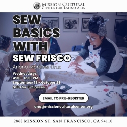 A group of people in a sewing class. Text on image reads: "Sew Basics with Sew Frisco, Ariana Martinez Cruz. Wednesdays 4:30-6:30 PM, Sep 18 - Oct 23, $180 for 6 classes. Email to pre-register.