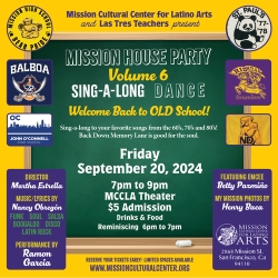 Promotional poster for the Mission House Party event on September 20, 2024, at MCCLA Theater. Features include sing-a-long, dance, and performances. Admission is $5; event runs from 7 PM to 9 PM.