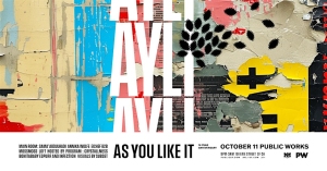 Poster for "As You Like It" with a series of colorful, artistic collages. Show date is October 11 at Public Works. Various cast and crew names are also listed.