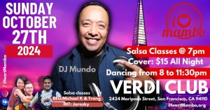 Event poster featuring DJ Mundo at Verdi Club, promoting salsa classes and dancing on Sunday, October 27th, 2024. Cover: $15. Dancing from 8 to 11:30 pm. Located at 2424 Mariposa Street.