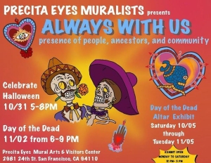 Colorful event poster for "Always With Us" by Precita Eyes Muralists, featuring skeletons and details for Halloween and Day of the Dead celebrations in San Francisco.