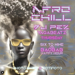 Poster for "Afro Chill" event featuring DJ Pez and Vagabeatz, happening Thursday from six to nine at Baobab. The background shows an artistic depiction of a person with sunglasses and a necklace.