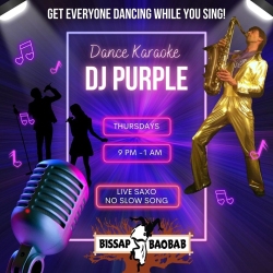 Colorful flyer for "Dance Karaoke" with DJ Purple at Bissap Baobab. Features singing silhouettes, saxophone player, large microphone, and details: Thursdays, 9 PM to 1 AM, Live Saxo, No Slow Songs.