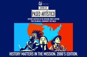 Promotional poster for "Paseo Artístico" on 24th St. Features three people with instruments and text about the 2000's edition bilingual community art walk.