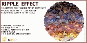 Flyer for "Ripple Effect" event at Ruth's Table in San Francisco. Features art auction details, date, and time against a circular, flower-patterned background.