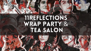Collage-style background with various faces, featuring text: "11 Reflections Wrap Party & Tea Salon.