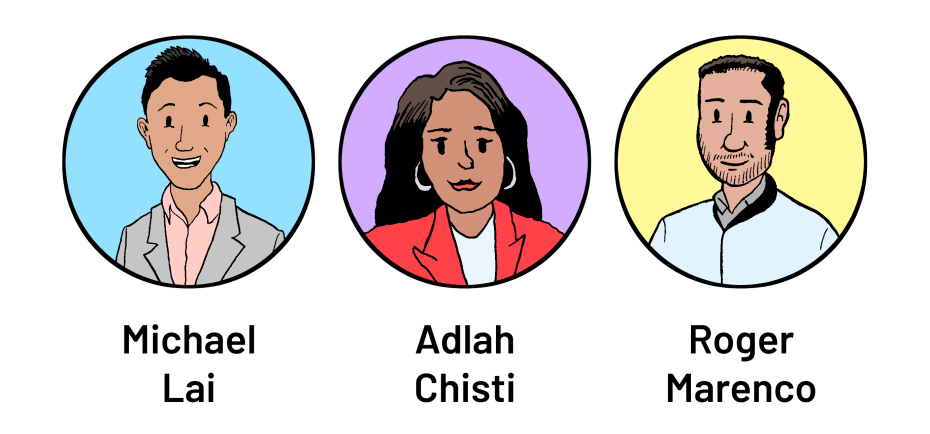 Illustrations of three individuals in circular frames: a man in a gray suit, a woman in a red blazer, and a man in a light blue shirt. Each frame includes a name: Michael Lai, Adlah Chisti, Roger Marenco.