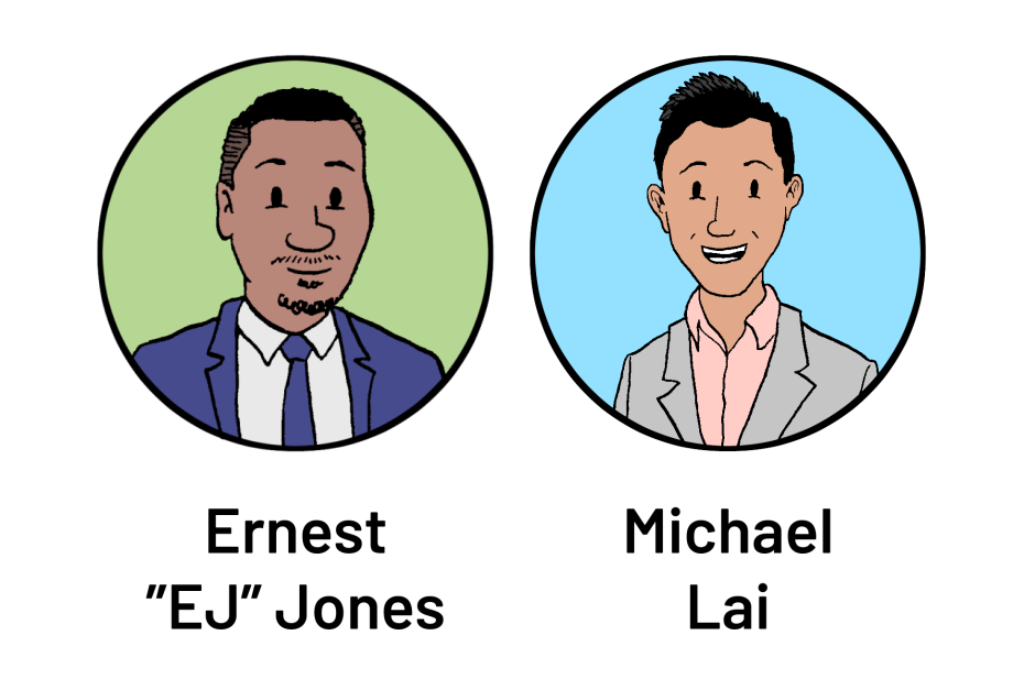 Illustrated portraits of two men: Ernest "EJ" Jones on the left with a green circle background, and Michael Lai on the right with a blue circle background.