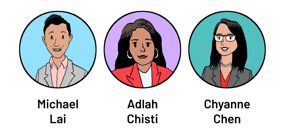 Cartoon illustrations of three professionals: Michael Lai in a blue circle, Adlah Chisti in a purple circle, and Chyanne Chen in a green circle, each with their names below.