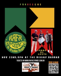 Poster for "Rafael Pondé & The Brazilian Reggae Experience" on Nov 22nd, 9 PM at The Bissap Baobab. Features three musicians and event details.