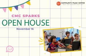 Flyer for CMC Sparks Open House on November 16, featuring a photo of children playing musical instruments.