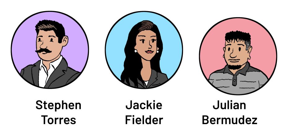 Illustration of three individuals in circular frames with their names: Stephen Torres, Jackie Fielder, and Julian Bermudez.