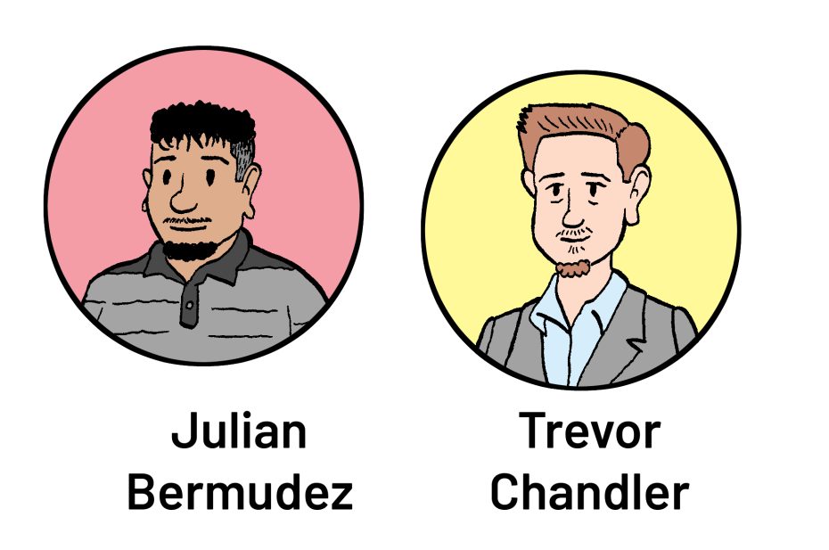 Cartoon portraits of two people: Julian Bermudez on the left with a pink background, wearing a striped shirt, and Trevor Chandler on the right with a yellow background, wearing a suit jacket.