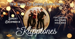 Poster for a New Year's Eve Dinner Dance Party featuring The Klipptones. Event on Sunday, December 31, with cocktails at 7:00, dinner at 8:00, and dancing later. Fireworks background.