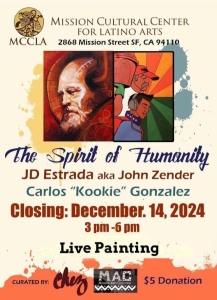 Flyer for "The Spirit of Humanity" event at MCCLA, featuring JD Estrada and Carlos "Kookie" Gonzalez. Closing on December 14, 2024, with live painting from 3 pm to 6 pm. $5 donation.