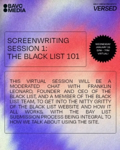 Promotional poster for "Screenwriting Session 1: The Black List 101" detailing a virtual chat with Franklin Leonard about the Black List website. Scheduled for Wednesday, October 25, 5-7 PM.