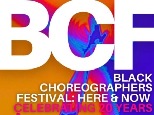 Bold letters "BCF" with text: "Black Choreographers Festival: Here & Now, Celebrating 20 Years," on a vibrant, abstract background.