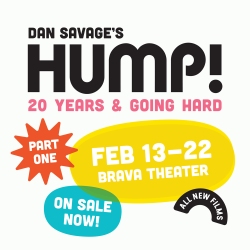Promotional poster for Dan Savage's "Hump!" film event, titled "20 Years & Going Hard." Part One is scheduled for February 13-22 at Brava Theater with tickets on sale now.