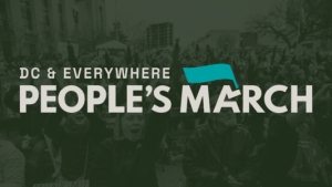 Banner reads "DC & Everywhere People's March" over a background of a crowd with raised fists.