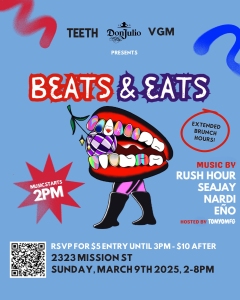 Colorful event flyer with a mouth illustration featuring foods and a boot. Text includes event details: "Beats & Eats" with music by Rush Hour, Seajay, Nardi, Eno on March 9, 2025, at 2323 Mission St.