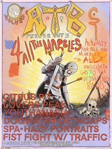 Concert poster with colorful graffiti-style text. "4 All the Marbles" with bands like Citrus Pit and Lovers Peak. Date: March 19th. Proceeds go to the winning band. Drawing of a knight with a skull.