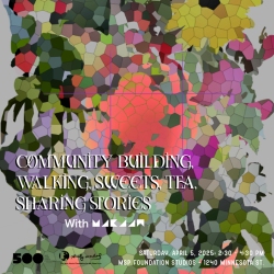 Abstract pattern with text: "Community Building, Walking, Sweets, Tea, Sharing Stories" and details about an event on April 5, 2025.
