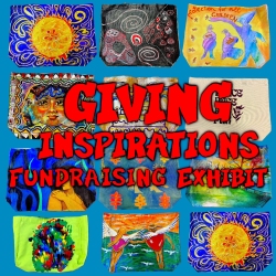 Collage of colorful paintings with bold red text: "Giving Inspirations Fundraising Exhibit.