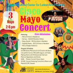 Event poster for "Cinco de Mayo Concert" on May 3, 2-6 pm at Mission Cultural Center, featuring live music, dance, and free admission. Bright, festive graphics and performer details included.