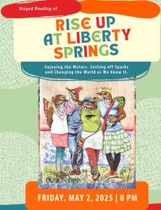 Event poster for "Rise Up at Liberty Springs" staged reading, featuring three illustrated animals in clothing; event date is Friday, May 2, 2025, at 8 PM.
