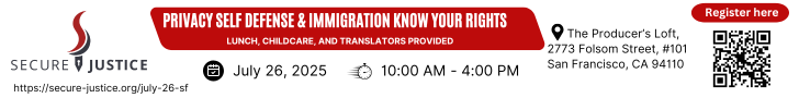 Banner for a self-defense and immigration rights event on July 26, 2025, in San Francisco, with lunch and childcare provided. Includes registration link and QR code.