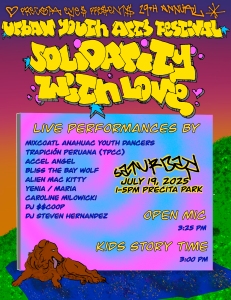 Colorful flyer for the 29th Urban Youth Arts Festival, "Solidarity With Love," on July 19, 2025, at Precita Park, listing live performances and event activities.