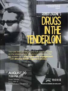 Poster for "Drugs in the Tenderloin," featuring bold yellow text and a black-and-white photo of two men, with event details for a screening at Roxie Theater on August 20.