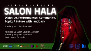 Promotional graphic for "SALON HALA," featuring event details on dialogue and performances about "A future with landback," with a photo of a person in traditional red attire and face covering.