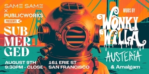 Event flyer with a vintage diver helmet, advertising "Submerged" on August 9th at 161 Erie St, San Francisco, featuring Wonky Willa, Austeria, and Amalgam.