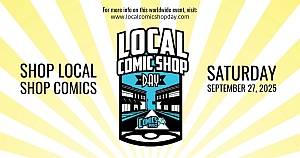 Promotional graphic for Local Comic Shop Day on Saturday, September 27, 2025, encouraging people to shop local and shop comics.